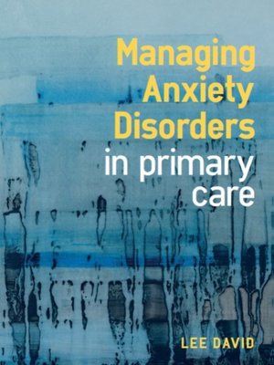 cover image of Managing Anxiety Disorders in Primary Care